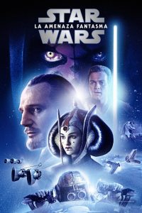 Star Wars: La guerra de las galaxias. Episodio I: La amenaza fantasma